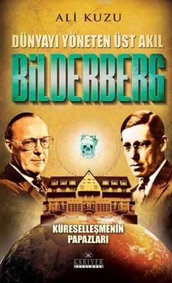 Dünyayı Yöneten Üst Akıl Bilderberg - Ali Kuzu | Yeni ve İkinci El Ucu