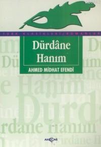 Dürdane Hanım - Ahmet Midhat Efendi | Yeni ve İkinci El Ucuz Kitabın A