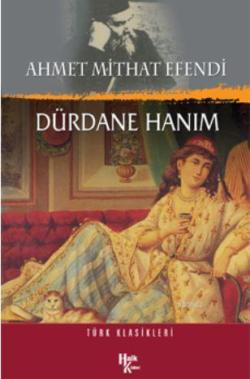 Dürdane Hanım - Ahmet Mithat Efendi- | Yeni ve İkinci El Ucuz Kitabın 