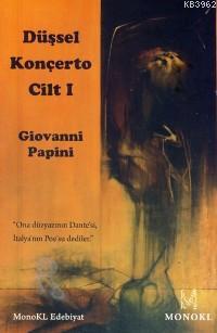Düşsel Konçerto Cilt: 1 - Giovanni Papini | Yeni ve İkinci El Ucuz Kit