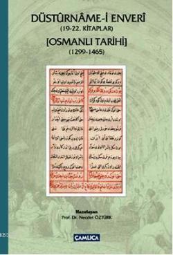 Düsturname-i Enveri (19-22. Kitaplar); Osmanlı Tarihi (1299-1465)