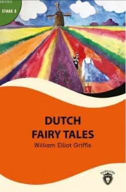 Dutch Fairy Tales - W.E. Griffis | Yeni ve İkinci El Ucuz Kitabın Adre