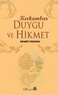 Duygu ve Hikmet - Mehmet Erdoğan | Yeni ve İkinci El Ucuz Kitabın Adre