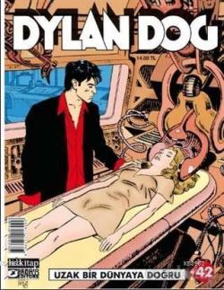 Dylan Dog Sayı 42 - Uzak Bir Dünyaya Doğru - Tiziano Sclavi | Yeni ve 