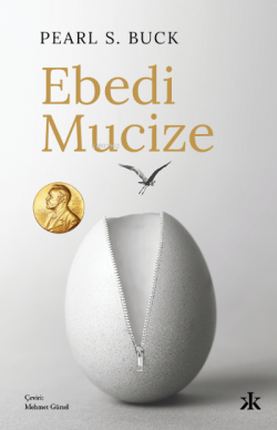 Ebedi Mucize - Pearl S. Buck | Yeni ve İkinci El Ucuz Kitabın Adresi