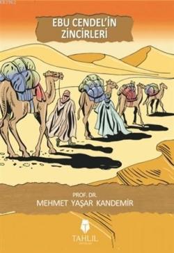 Ebu Cendel'in Zincirleri - Mehmet Yaşar Kandemir | Yeni ve İkinci El U