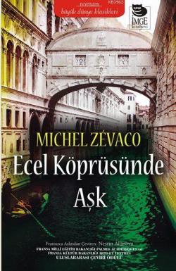 Ecel Köprüsünde Aşk - Michel Zevaco | Yeni ve İkinci El Ucuz Kitabın A