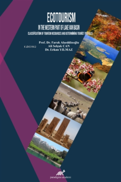 Ecotourism In The Western Part Of Lake Van Basın Classification of Tourism Resources and Determining Tourist Profiles