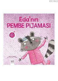 Eda'nın Pembe Pijaması - Minik Adımlar Dizisi - Julie Gassman | Yeni v
