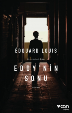 Eddy'nin Sonu - Edouard Louis | Yeni ve İkinci El Ucuz Kitabın Adresi