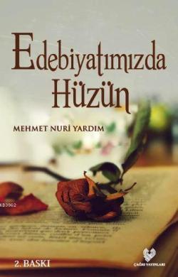 Edebiyatımızda Hüzün - Mehmet Nuri Yardım | Yeni ve İkinci El Ucuz Kit