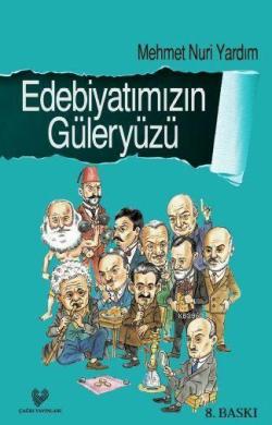 Edebiyatımızın Güleryüzü - Mehmet Nuri Yardım | Yeni ve İkinci El Ucuz