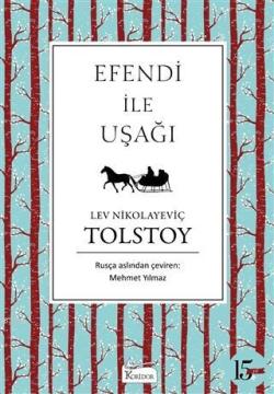 Efendi ile Uşağı (Ciltli) - Lev Nikolayeviç Tolstoy | Yeni ve İkinci E