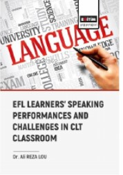 Efl Learners Speaking Performances and Challenges Clt Classroom