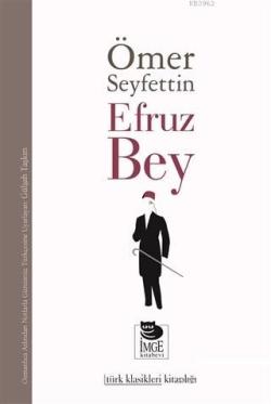 Efruz Bey - Ömer Seyfettin | Yeni ve İkinci El Ucuz Kitabın Adresi