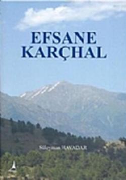 Efsane Karçhal - Süleyman Havadar | Yeni ve İkinci El Ucuz Kitabın Adr