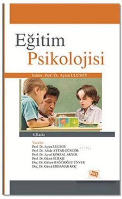 Eğitim Psikolojisi - Ayten Ulusoy | Yeni ve İkinci El Ucuz Kitabın Adr