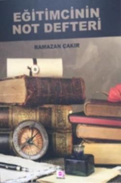 Eğitimcinin Not Defteri - Ramazan Çakır | Yeni ve İkinci El Ucuz Kitab