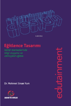 Eğitlence Tasarımı - Mehmet Sinan Yum | Yeni ve İkinci El Ucuz Kitabın