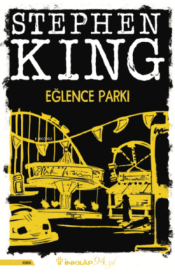 Eğlence Parkı - Stephen King | Yeni ve İkinci El Ucuz Kitabın Adresi