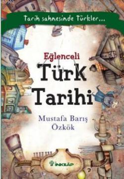 Eğlenceli Türk Tarihi - Mustafa Barış Özkök- | Yeni ve İkinci El Ucuz 