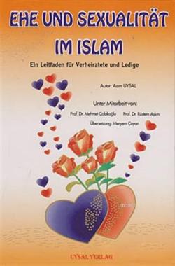 Ehe Und Sexualitat Im Islam - Asım Uysal | Yeni ve İkinci El Ucuz Kita