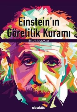 Einstein'ın Görelilik Kuramı - Timur Karaçay | Yeni ve İkinci El Ucuz 