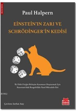 Einstein'ın Zarı ve Schrödinger'in Kedisi - Paul Halpern- | Yeni ve İk