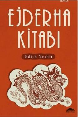 Ejderha Kitabı - Edith Nesbit | Yeni ve İkinci El Ucuz Kitabın Adresi
