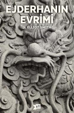 Ejderhanın Evrimi - G. Elliot Smith | Yeni ve İkinci El Ucuz Kitabın A