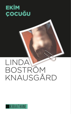 Ekim Çocuğu - Linda Boström Knausgard | Yeni ve İkinci El Ucuz Kitabın