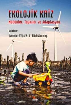 Ekolojik Kriz - Mehmet Ali Çelik | Yeni ve İkinci El Ucuz Kitabın Adre