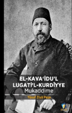 El Kava'idu'l Lugati'l Kurdiyye - Mukaddime - Yusuf Ziya Paşa | Yeni v