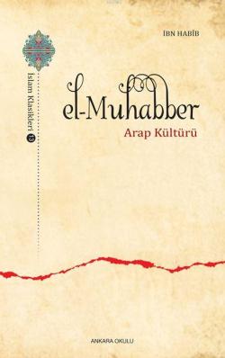 El-Muhabber - İbn Habib | Yeni ve İkinci El Ucuz Kitabın Adresi