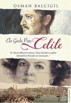 Ela Gözlü Pars Celile - Osman Balcıgil | Yeni ve İkinci El Ucuz Kitabı