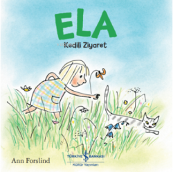 Ela - Kedili Ziyaret - Ann Forslind | Yeni ve İkinci El Ucuz Kitabın A