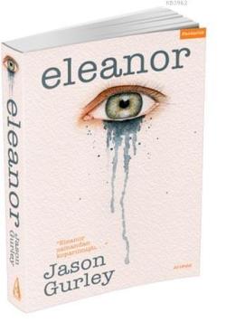 Eleanor - Jason Gurley | Yeni ve İkinci El Ucuz Kitabın Adresi