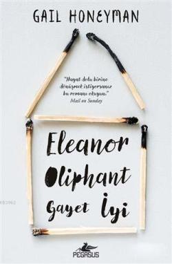 Eleanor Oliphant Gayet İyi - Gail Honeyman | Yeni ve İkinci El Ucuz Ki