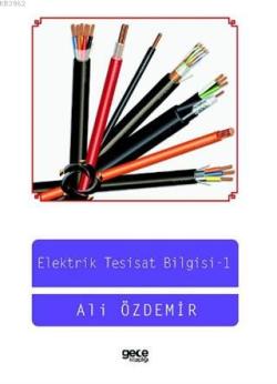 Elektrik Tesisat Bilgisi - I - Ali Özdemir | Yeni ve İkinci El Ucuz Ki