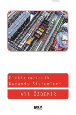 Elektromekanik Kumanda Sistemleri - Ali Özdemir | Yeni ve İkinci El Uc