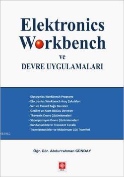 Elektronics Workbench ve Devre Uygulamaları