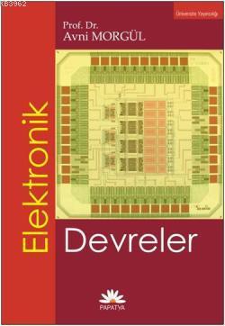 Elektronik Devreler - Avni Morgül | Yeni ve İkinci El Ucuz Kitabın Adr