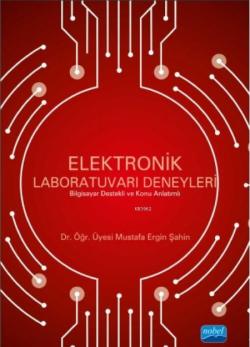 Elektronik Laboratuvarı Deneyleri - Mustafa Ergin Şahin | Yeni ve İkin