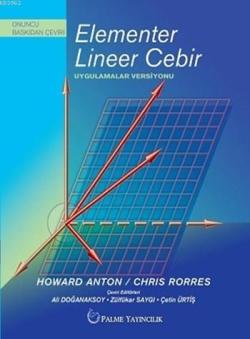 Elementer Lineer Cebir - Howard Anton | Yeni ve İkinci El Ucuz Kitabın