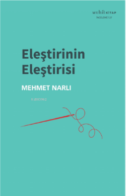 Eleştirinin Eleştirisi - Mehmet Narlı | Yeni ve İkinci El Ucuz Kitabın