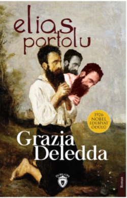 Elias Portolu - Grazia Deledda | Yeni ve İkinci El Ucuz Kitabın Adresi