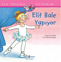 Elif Bale Yapıyor İlk Okuma Kitabım