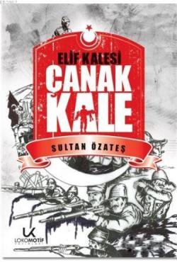 Elif Kalesi Çanakkale - Sultan Özateş | Yeni ve İkinci El Ucuz Kitabın