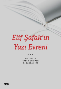 Elif Şafak’ın Yazı Evreni - Cafer Cariper | Yeni ve İkinci El Ucuz Kit