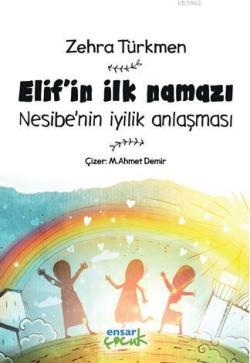 Elif'in İlk Namazı - Zehra Türkmen | Yeni ve İkinci El Ucuz Kitabın Ad